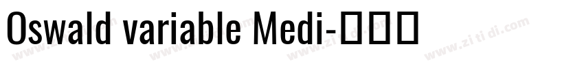Oswald variable Medi字体转换